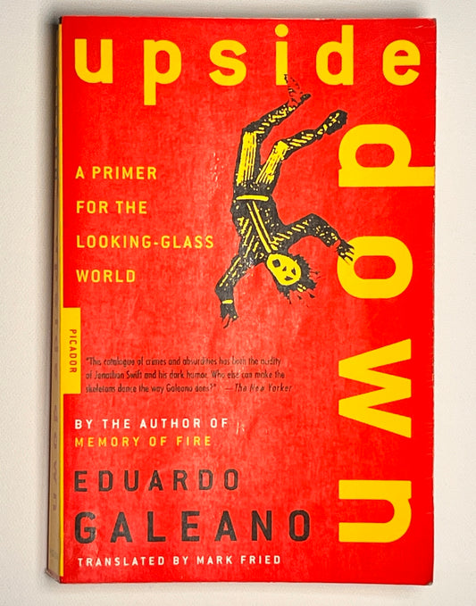 Upside Down: A Primer for the Looking-Glass World