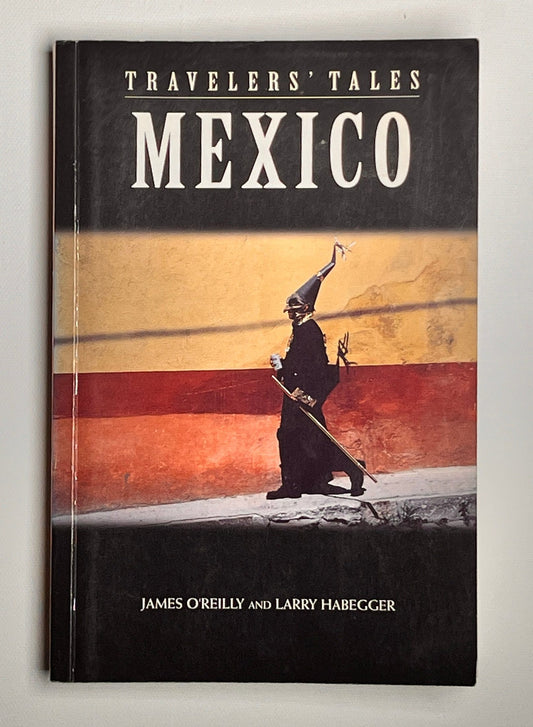 Travelers' Tales Mexico