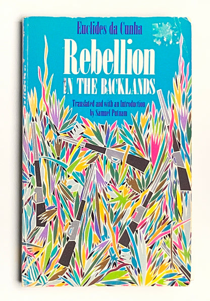 Rebellion in the Backlands (Os Sertoes )