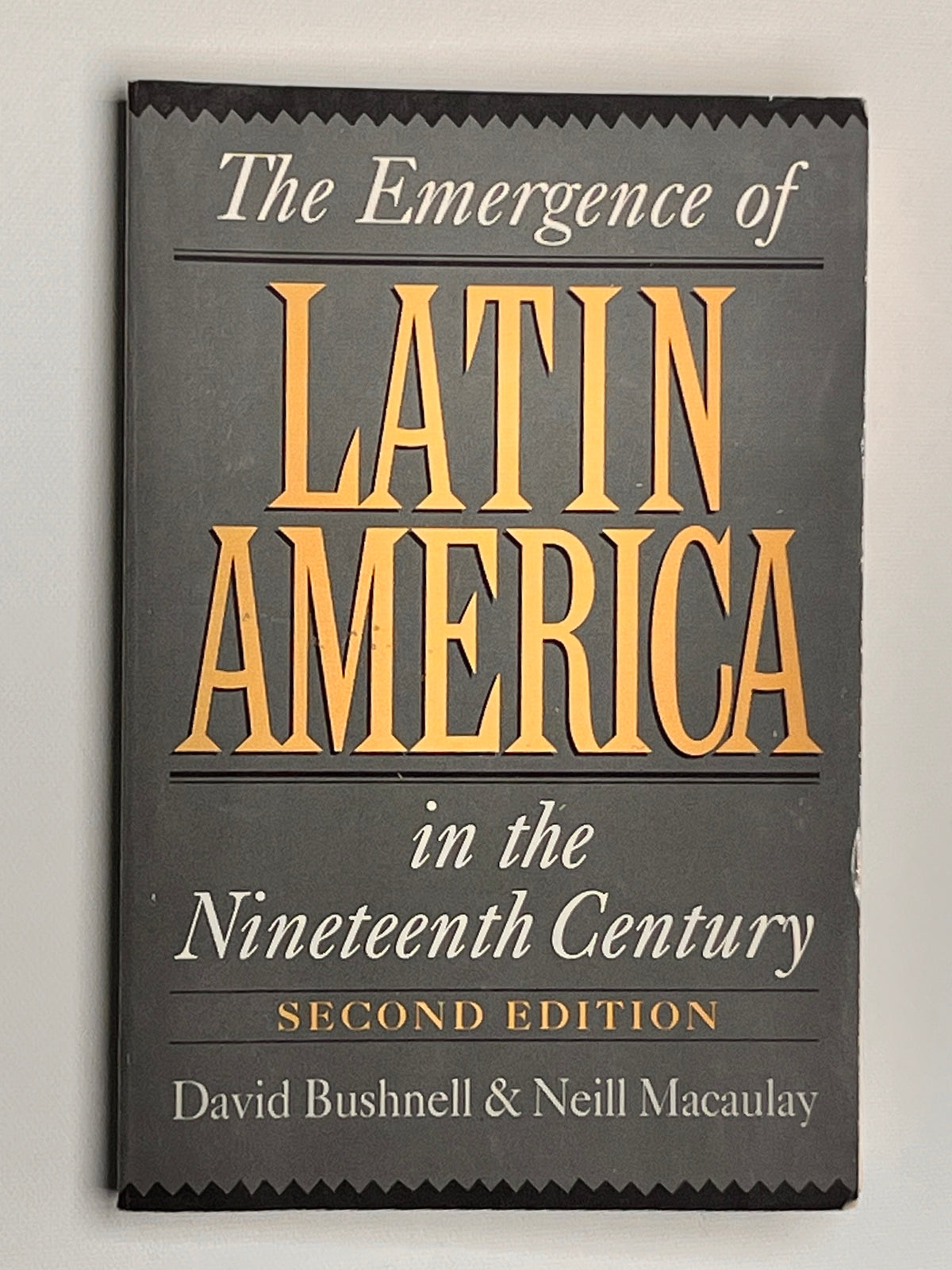 The Emergence of Latin America in the Nineteenth Century