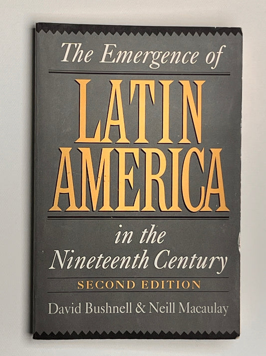 The Emergence of Latin America in the Nineteenth Century