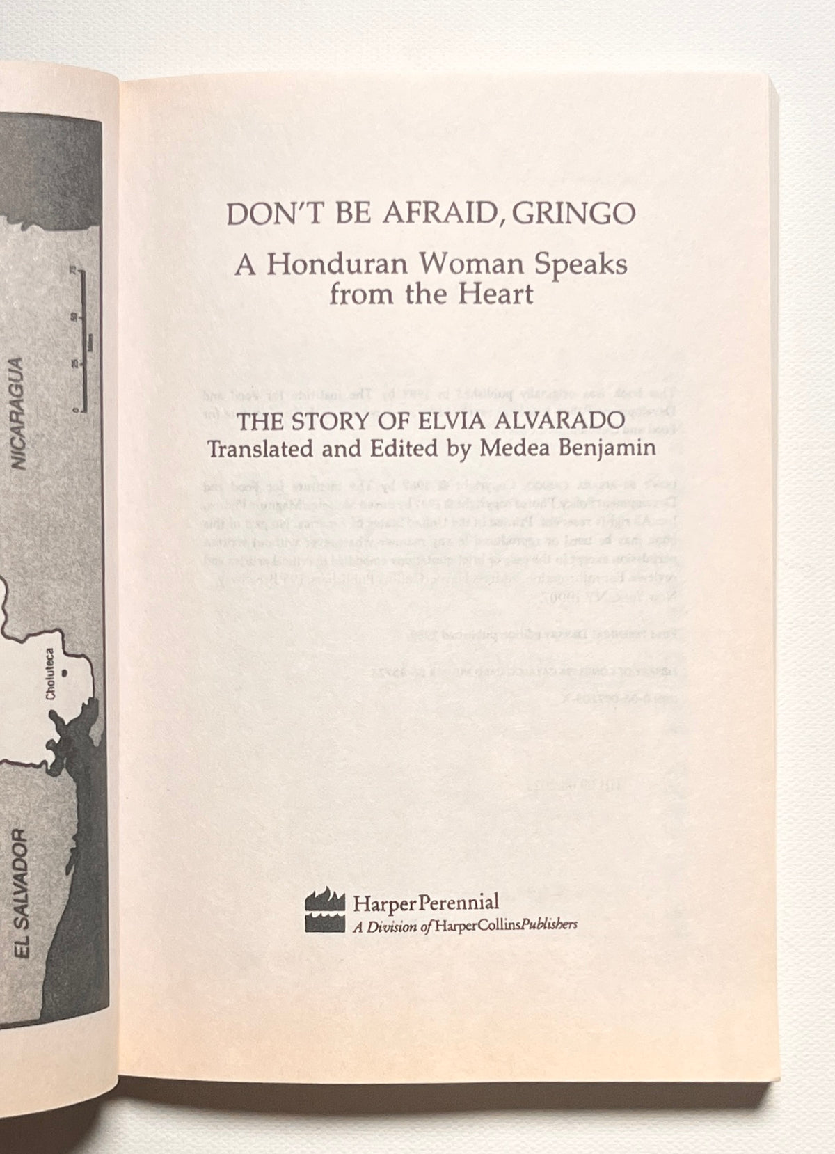 Don't Be Afraid, Gringo: A Honduran Woman Speaks From The Heart: The Story of Elvia Alvarado – An Award-Winning Oral History of Courage and Land Reform